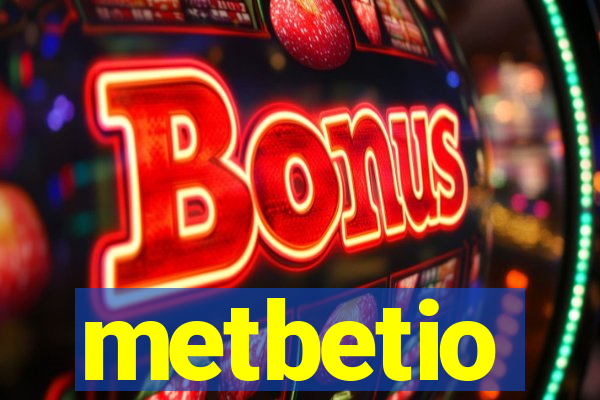 metbetio