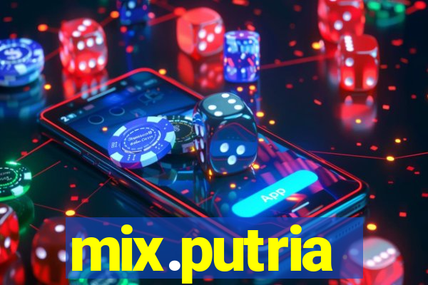 mix.putria