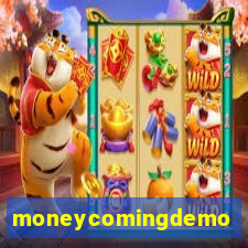 moneycomingdemo