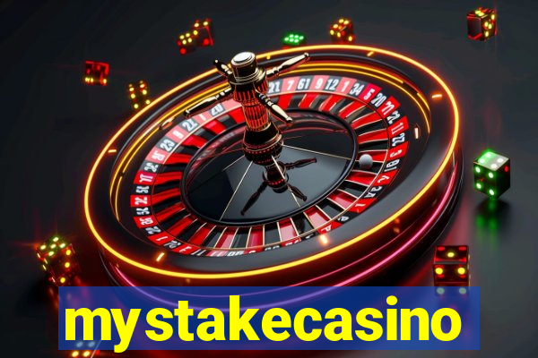 mystakecasino