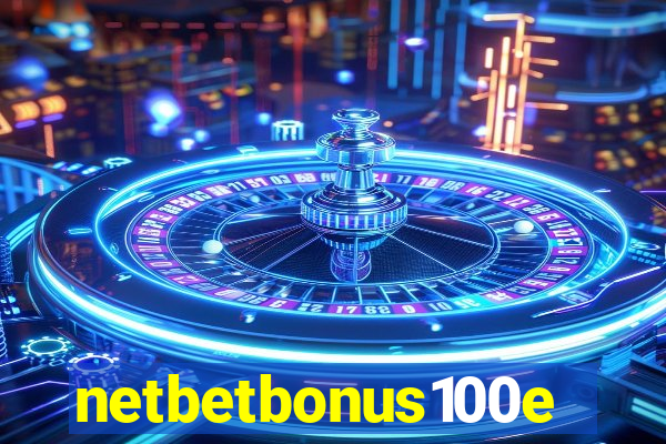 netbetbonus100e