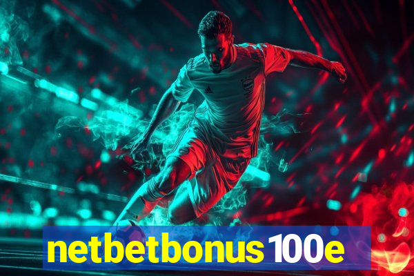 netbetbonus100e