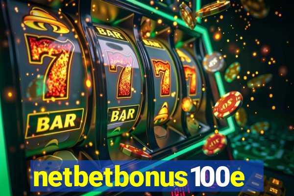 netbetbonus100e