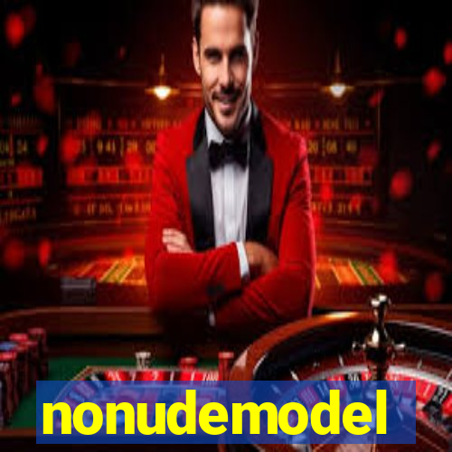 nonudemodel