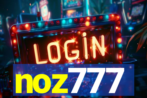 noz777