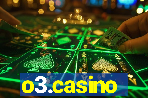 o3.casino