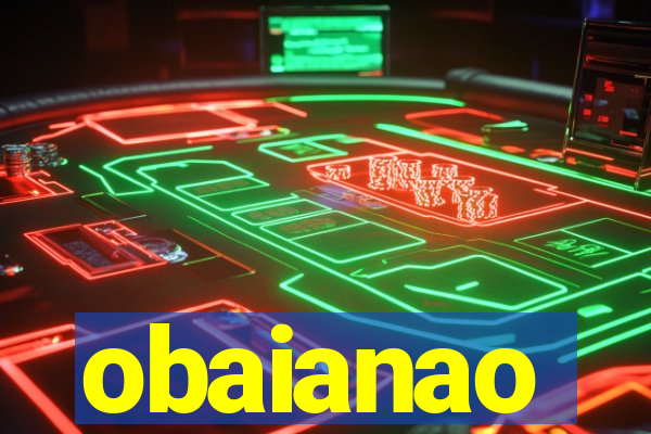 obaianao