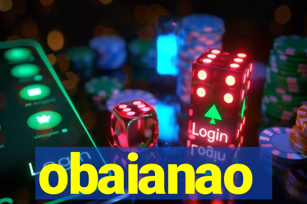 obaianao