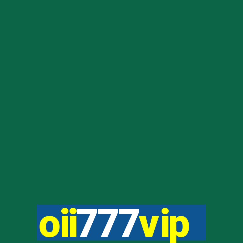 oii777vip