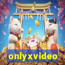 onlyxvideo