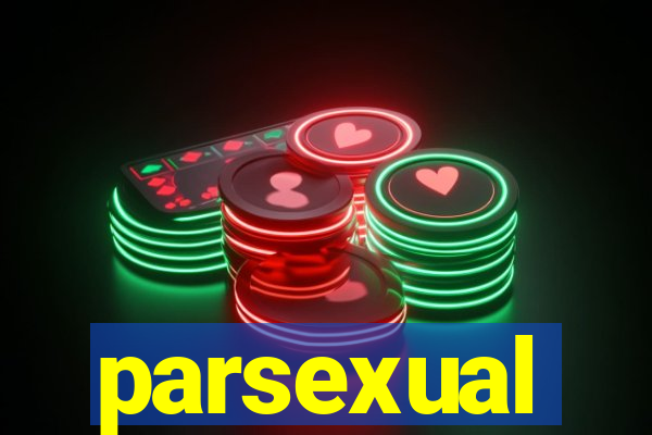 parsexual