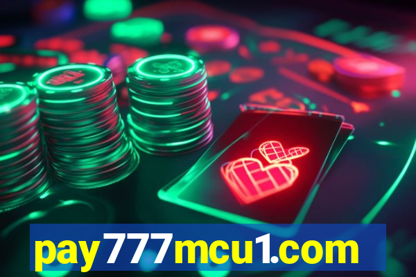 pay777mcu1.com