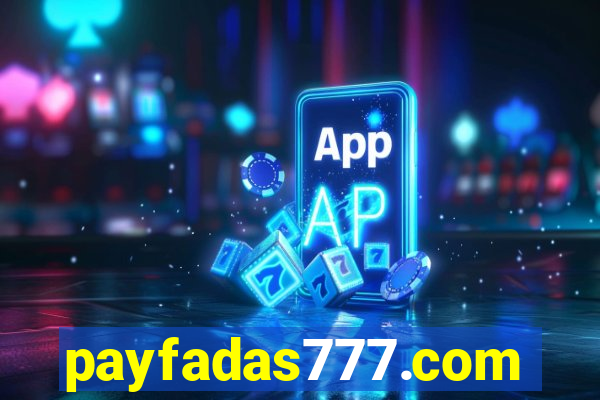 payfadas777.com