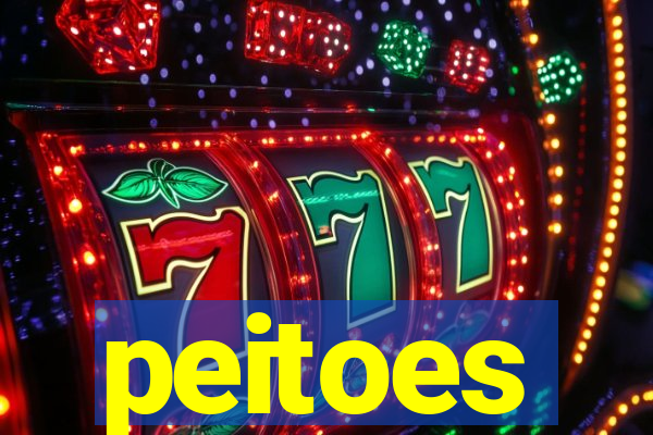 peitoes