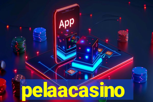 pelaacasino