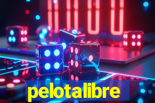 pelotalibre