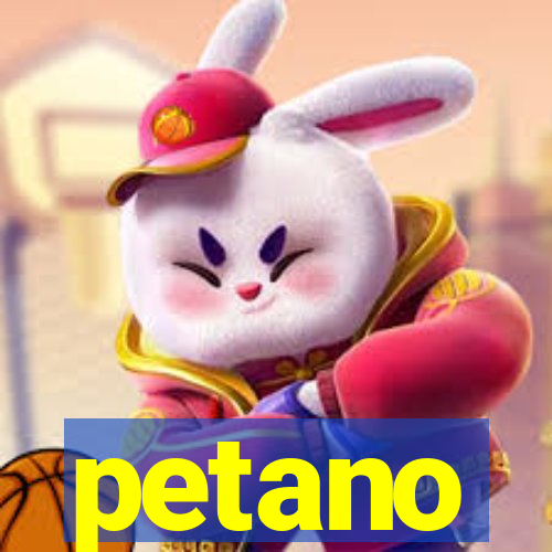 petano