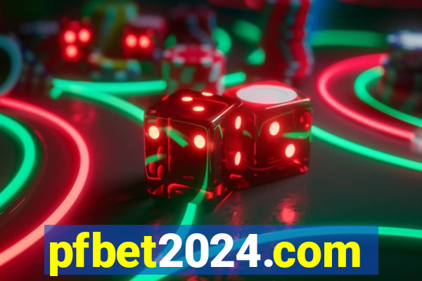 pfbet2024.com