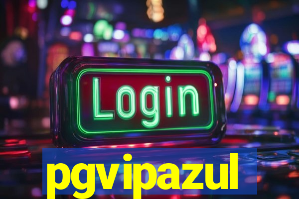 pgvipazul