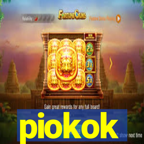 piokok