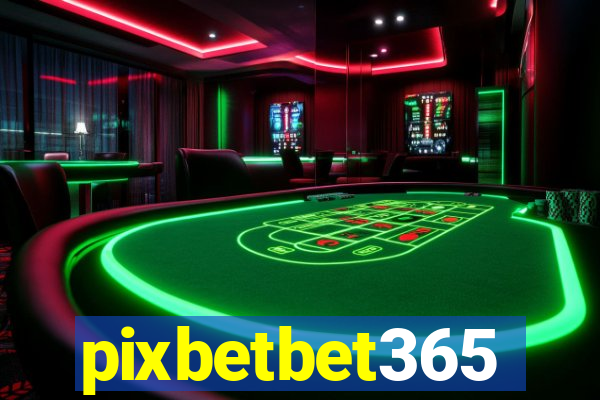 pixbetbet365