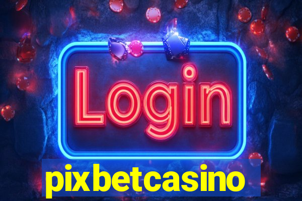 pixbetcasino