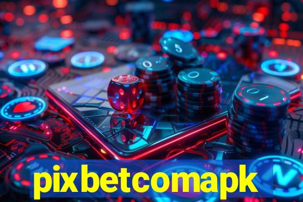 pixbetcomapk