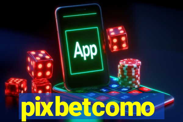 pixbetcomo