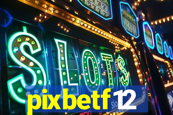 pixbetf12