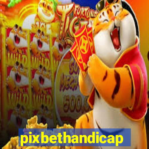 pixbethandicap