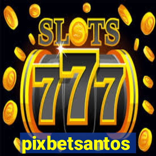 pixbetsantos