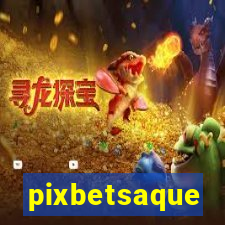 pixbetsaque