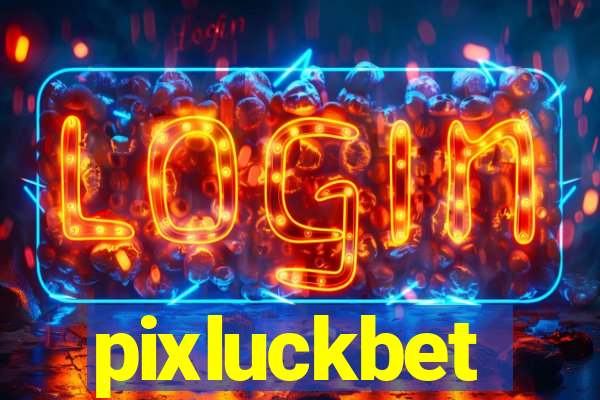 pixluckbet