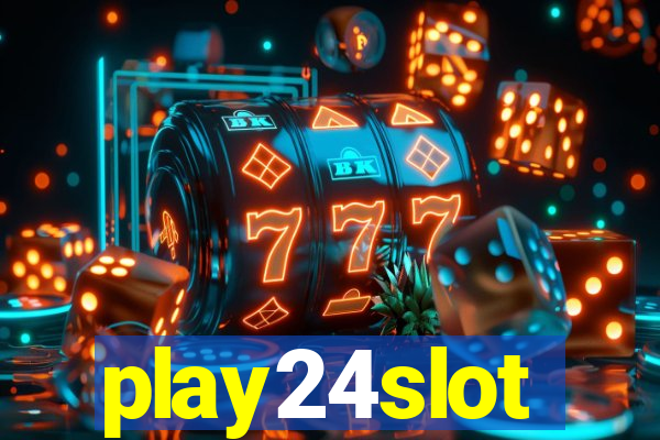 play24slot