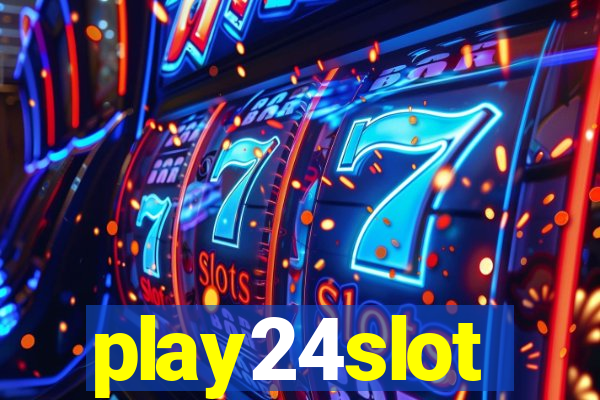 play24slot