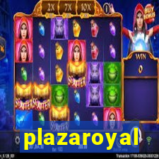 plazaroyal