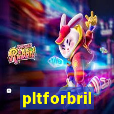 pltforbril