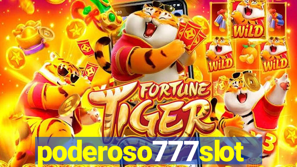 poderoso777slot