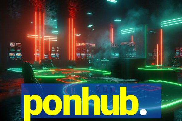 ponhub.