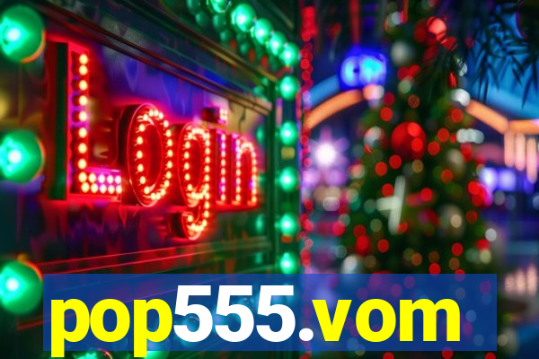 pop555.vom