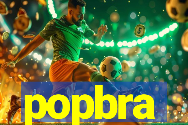 popbra