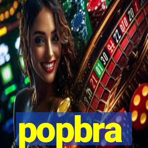 popbra