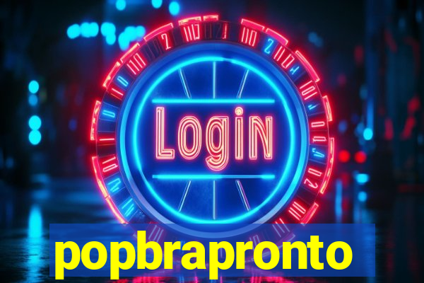 popbrapronto