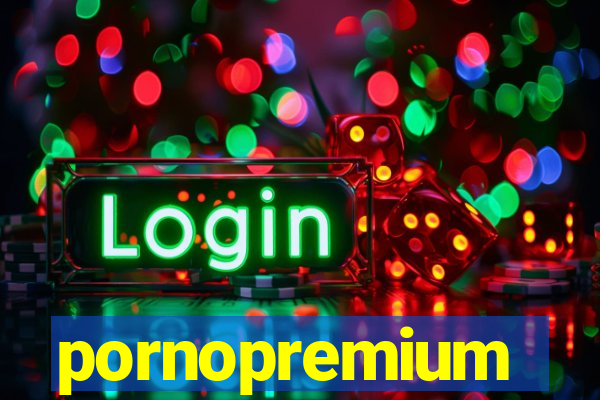 pornopremium