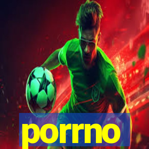 porrno