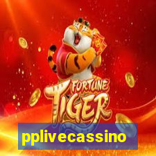 pplivecassino