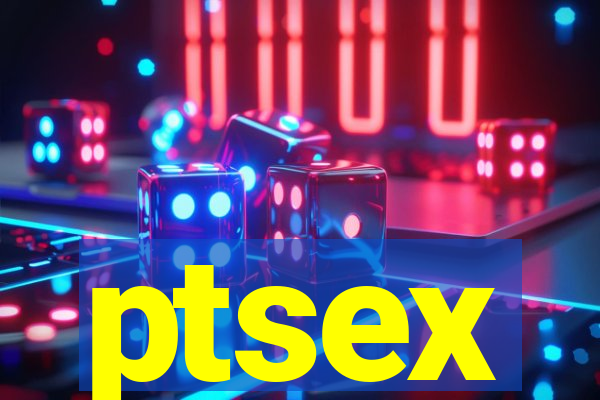 ptsex