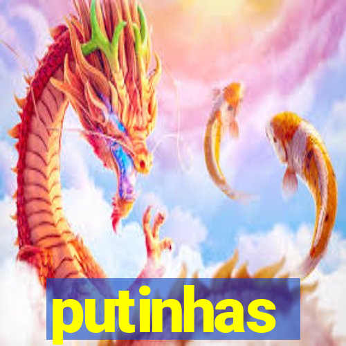 putinhas