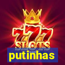 putinhas