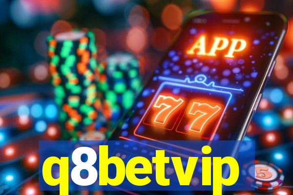 q8betvip